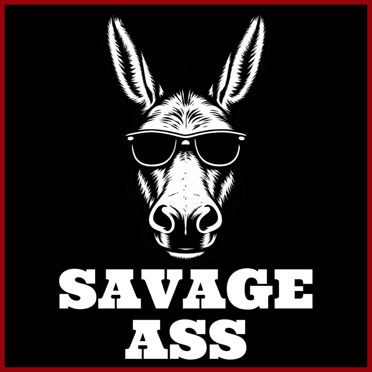 Savage Ass